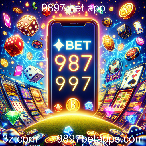 Descubra as Melhores Ofertas no 9897 Bet App